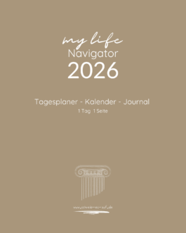 My Life Navigator – Tagesplaner Kalender Journal 2026 in Beige